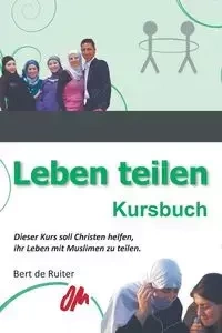 Leben teilen - Bert de Ruiter