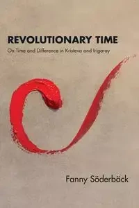 Revolutionary Time - Fanny Soderback