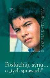 Posłuchaj synu o tych sprawach - praca zbiorowa