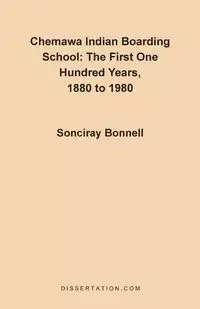 Chemawa Indian Boarding School - Bonnell Sonciray
