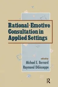 Rational-emotive Consultation in Applied Settings - DiGiuseppe Raymond