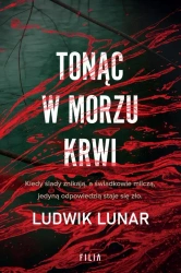 eBook Tonąc w morzu krwi - Ludwik Lunar epub mobi