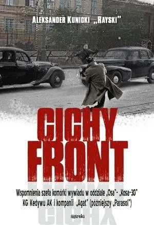 Cichy front - Aleksander Kunicki `Rayski`