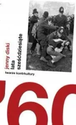 Lata sześćdziesiąte. Twarze kontrkultury - Jenny Diski