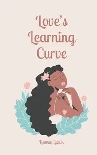 Love's Learning Curve - Liustik Lisanne