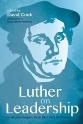 Luther on Leadership - Brent Ashton Thomason