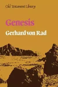 Genesis (Old Testament Library) - Von Gerhard Rad
