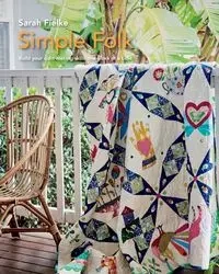 Simple Folk Quilt Pattern with instructional videos - Sarah Fielke