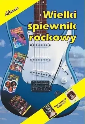Wielki śpiewnik rockowy - praca zbiorowa