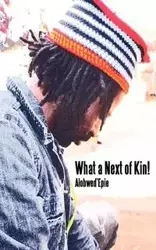 What a Next of Kin - Alobwed'epie