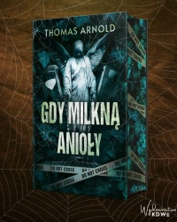 Gdy milkną anioły (barwione brzegi) - Thomas Arnold
