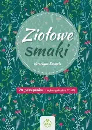 Ziołowe Smaki - Katarzyna Kosmala