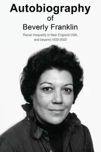 Autobiography of Beverly Franklin - Franklin Beverly