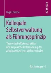 Kollegiale Selbstverwaltung als Führungsprinzip - Inga Enderle