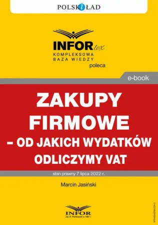 eBook Zakupy firmowe – od jakich wydatków odliczymy VAT - Marcin Jasiński