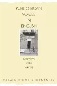 Puerto Rican Voices in English - Carmen Delores Hernandez