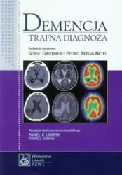 Demencja - Serge Gauthier, Pedro Rosa-Neto