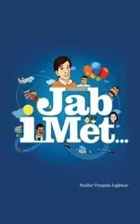 Jab I Met . . . - Joglekar Sudhir Vinayak