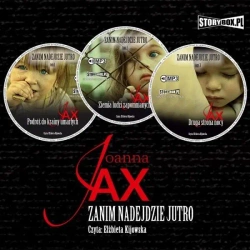 Pakiet: Zanim nadzejdzie jutro T.1-3 Audiobook - Joanna Jax