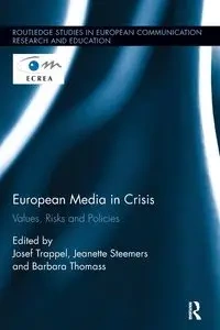 European Media in Crisis - Trappel Josef