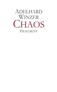 Chaos - Winzer Adelhard