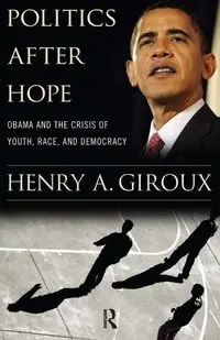 Politics After Hope - Henry A. Giroux