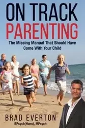 On Track Parenting - Brad Everton