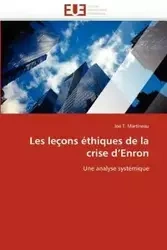 Les leçons éthiques de la crise d enron - MARTINEAU-J