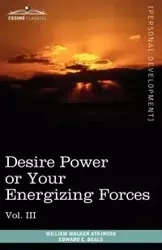Personal Power Books (in 12 Volumes), Vol. III - William Walker Atkinson