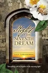 Night of the Seventh Dream - Lucy Lewandowski