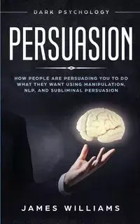 Persuasion - W. Williams James