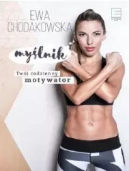Myślnik. Twój codzienny motywator - Ewa Chodakowska