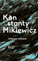 Wiersze zebrane - Konstanty Mikiewicz