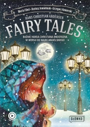 Fairy Tales (wyd. 2022) - Hans Ch. Andersen, Fihel M., Jemielniak D.,