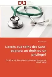 L'accès aux soins des sans-papiers - INDUNI-E