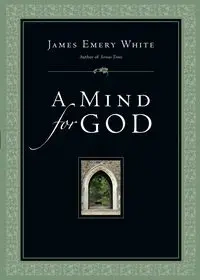A Mind for God - James Emery White