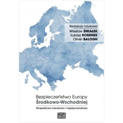 Bezpieczeństwo Europy Środkowo-Wschodniej - PRACA ZBIOROWA