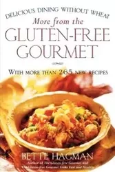 More from the Gluten-Free Gourmet - Bette Hagman
