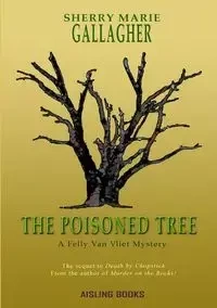 The Poisoned Tree - Sherry Marie Gallagher