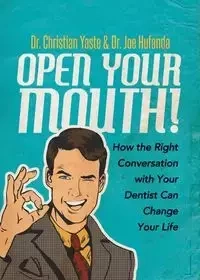 Open Your Mouth! - Christian Yaste Dr.
