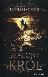eBook Szalony król - Aleksander Michałowski epub mobi