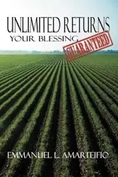 Unlimited Returns - Emmanuel L. Amarteifio