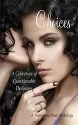 Choices - Press Temptation