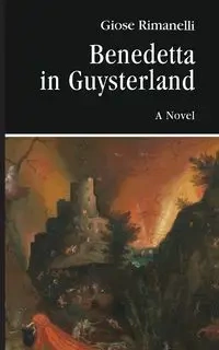 Benedetta in Guysterland - Rimanelli Giose