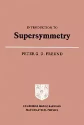 Introduction to Supersymmetry - Freund Peter G. O.