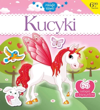 Naklejki iskierki z brokatem. Kucyki - praca zbiorowa