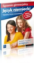 Egzamin Gimnazjalny Trening przed egzaminem. Język niemiecki - praca zbiorowa