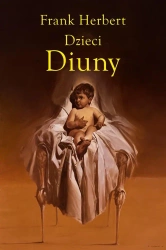 Kroniki Diuny T.3 Dzieci Diuny - Frank Herbert