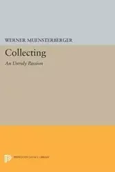 Collecting - Werner Muensterberger