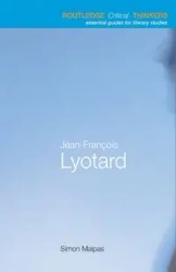 Jean-François Lyotard - Simon Malpas